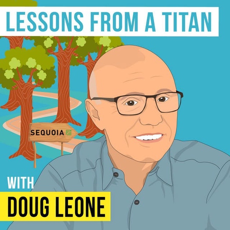 Episode Image for Doug Leone - Lessons from a Titan - [Invest Like the Best, REPLAY]