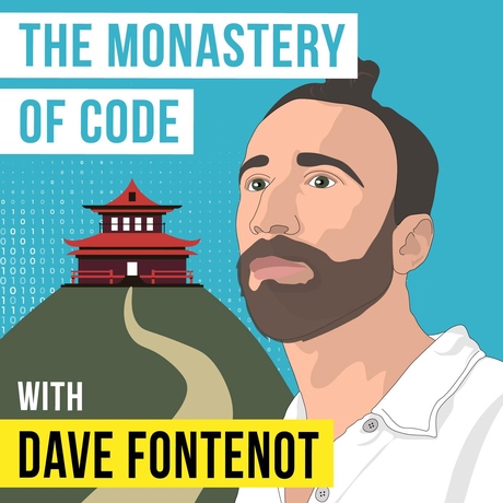 Episode Image for Dave Fontenot - The Monastery of Code - [Invest Like the Best, EP.365]