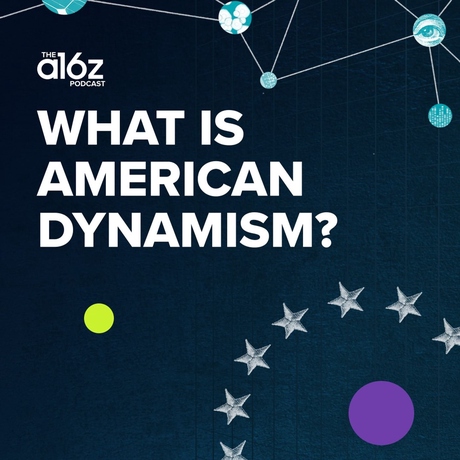 Episode Image for What is American Dynamism?