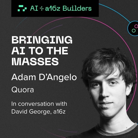 Episode Image for Bringing AI to the Masses with Adam D’Angelo