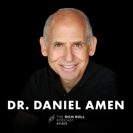 Episode Image for Psychiatrist Dr. Daniel Amen On All Things Brain Health, Dementia, Alzheimer’s & ADHD