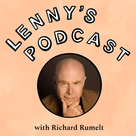 Episode Image for Good Strategy, Bad Strategy | Richard Rumelt