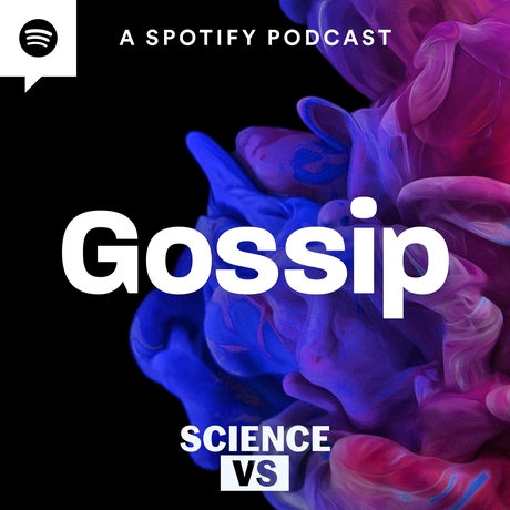 Episode Image for Pssst!! The Science of Gossip