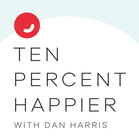 Episode Image for Three Skills for Staying Calm, Sane, and Open in a Chaotic World | Krista interviewed by Dan Harris for Ten Percent Happier