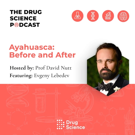 Episode Image for 96. Ayahuasca: Before and After with Evgeny Lebedev