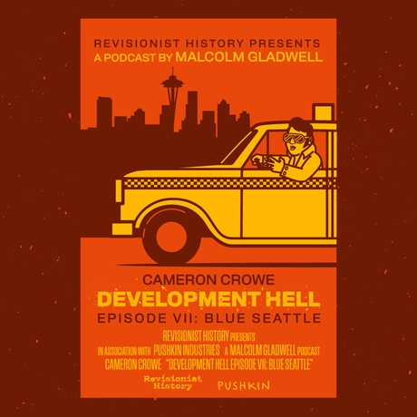 Episode Image for Blue Seattle with Cameron Crowe | Development Hell