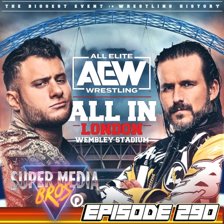 Episode Image for AEW ALL IN 2023 (Ep. 290)