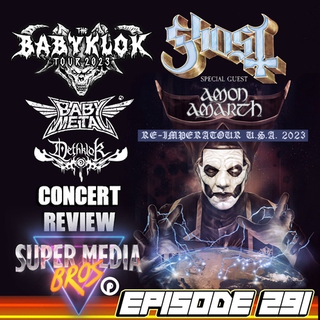 Episode Image for GHOST: Re-Imperatour/BABYKLOK Tour Concert Review (Ep. 291)