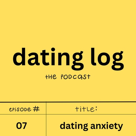 Episode Image for Dating Anxiety