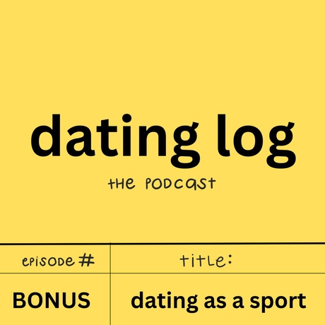 Episode Image for Bonus Episode 1: Dating as a Sport