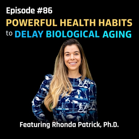 Episode Image for #086 How Micronutrients & Exercise Ameliorate Aging | Dr. Rhonda Patrick