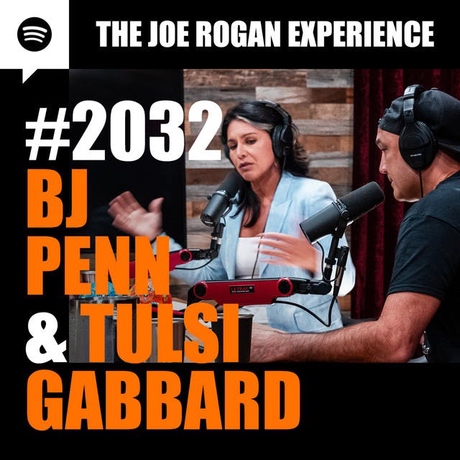 Episode Image for #2032 - BJ Penn & Tulsi Gabbard