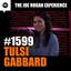 Episode Image for #1599 - Tulsi Gabbard