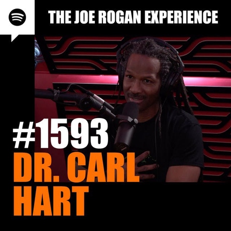 Episode Image for #1593 - Dr. Carl Hart