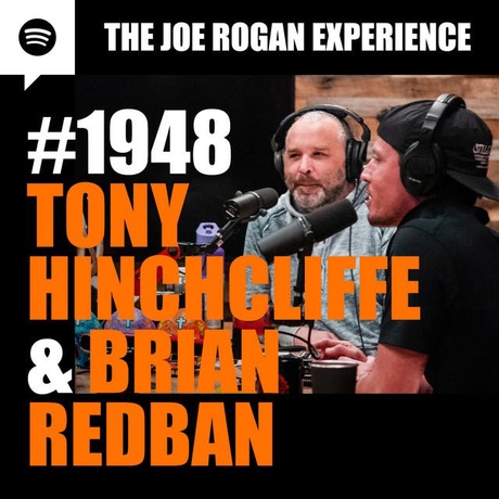 Episode Image for #1948 - Tony Hinchcliffe & Brian Redban