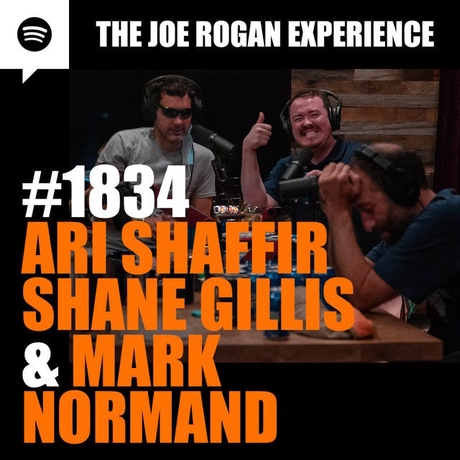 Episode Image for #1834 - Ari Shaffir, Shane Gillis & Mark Normand