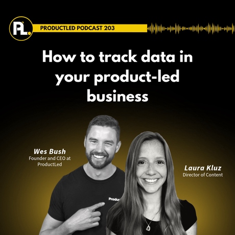 Episode Image for How to track data in your product-led business