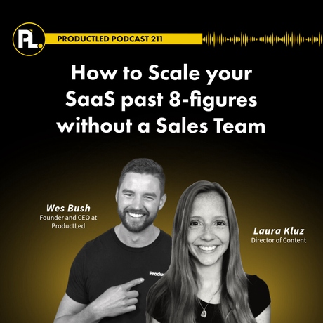 Episode Image for How to Scale your SaaS past 8-figures without a Sales Team