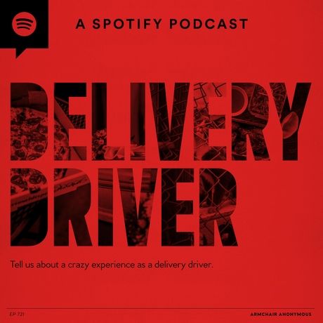 Episode Image for Armchair Anonymous: Delivery Driver