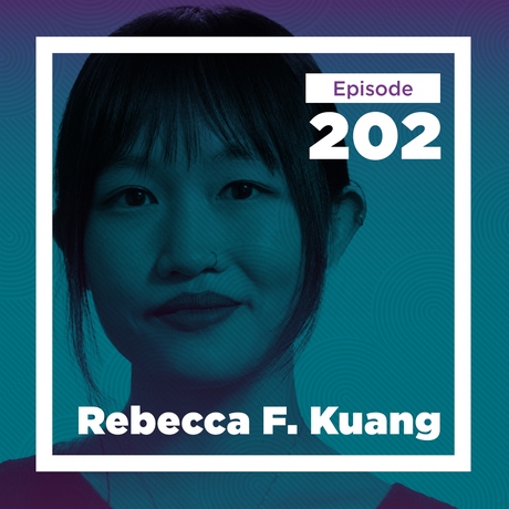 Episode Image for Rebecca F. Kuang on National Literatures, Book Publishing, and History in Fiction