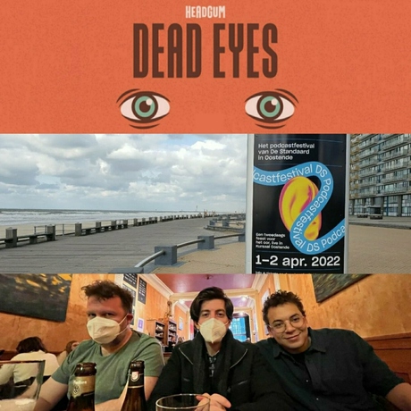 Episode Image for The Making of Dead Eyes (Live in Belgium)