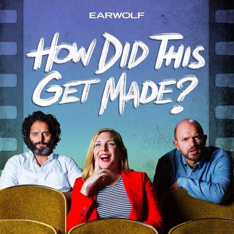 Podcast image for How Did This Get Made?