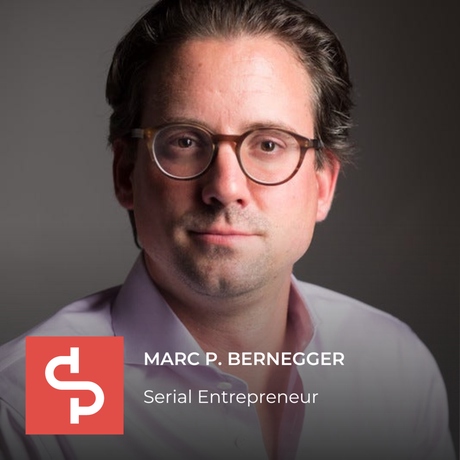 EP #52 - Marc P. Bernegger: Selling 2 Companies And Doing An IPO