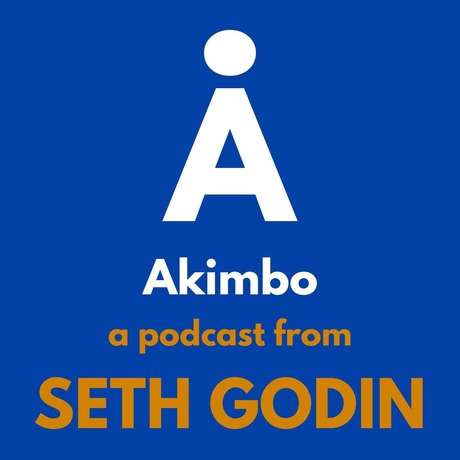 Podcast image for Akimbo: A Podcast from Seth Godin